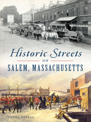 Historic Streets of Salem, Massachusetts - ebook